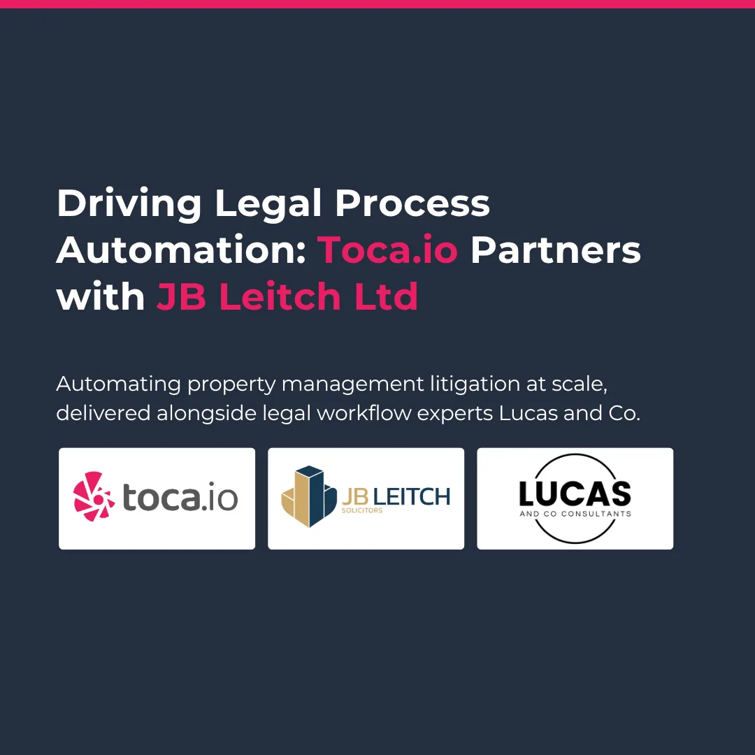 Driving legal process automation: Toca partners with JB Leitch Ltd, delivered alongside Lucas and Co